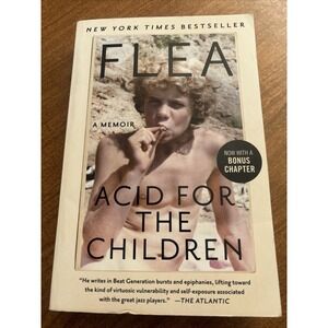 Acid for the Children: A Memoir